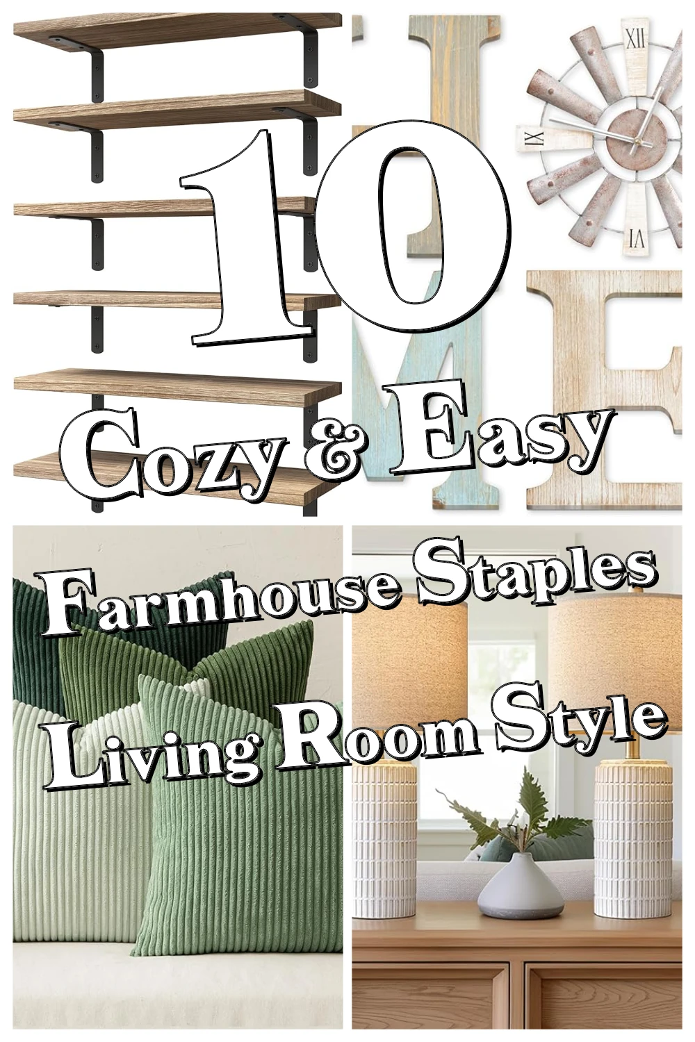 10 Genius Farmhouse Living Room Staples You Didn’t Know You Needed for Cozy Style