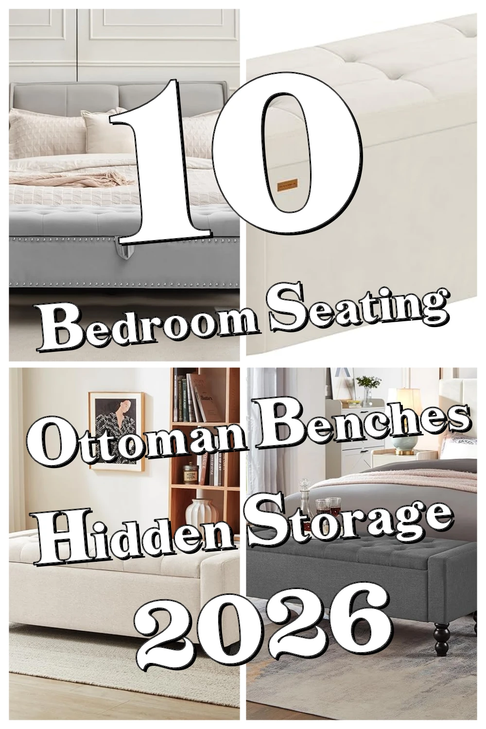 10 Genius Hidden Storage Ottoman Benches You Didn’t Know You Needed for Small Bedrooms