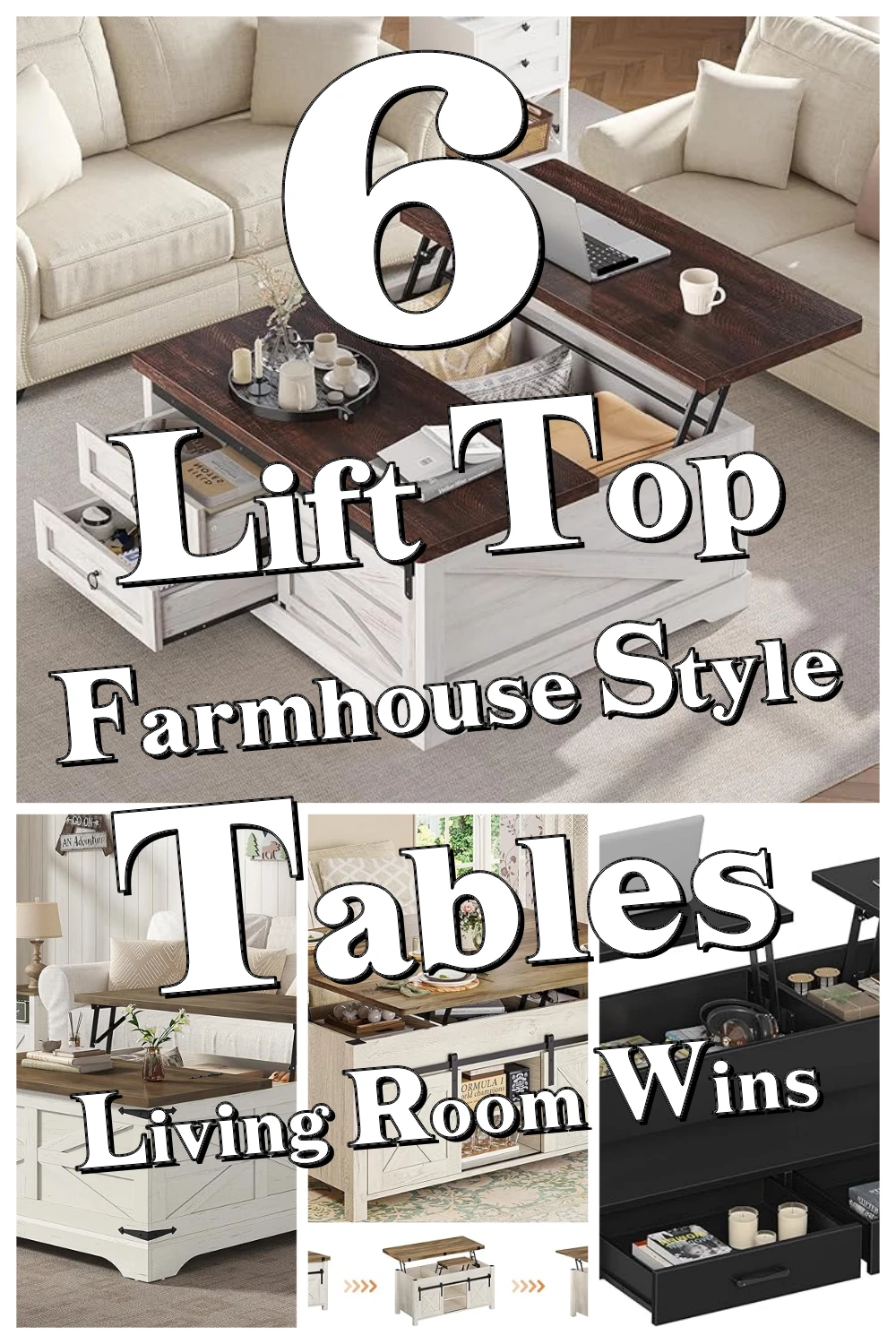 6 Genius Lift Top Farmhouse Coffee Tables That Make Your Living Room Work and Play Better