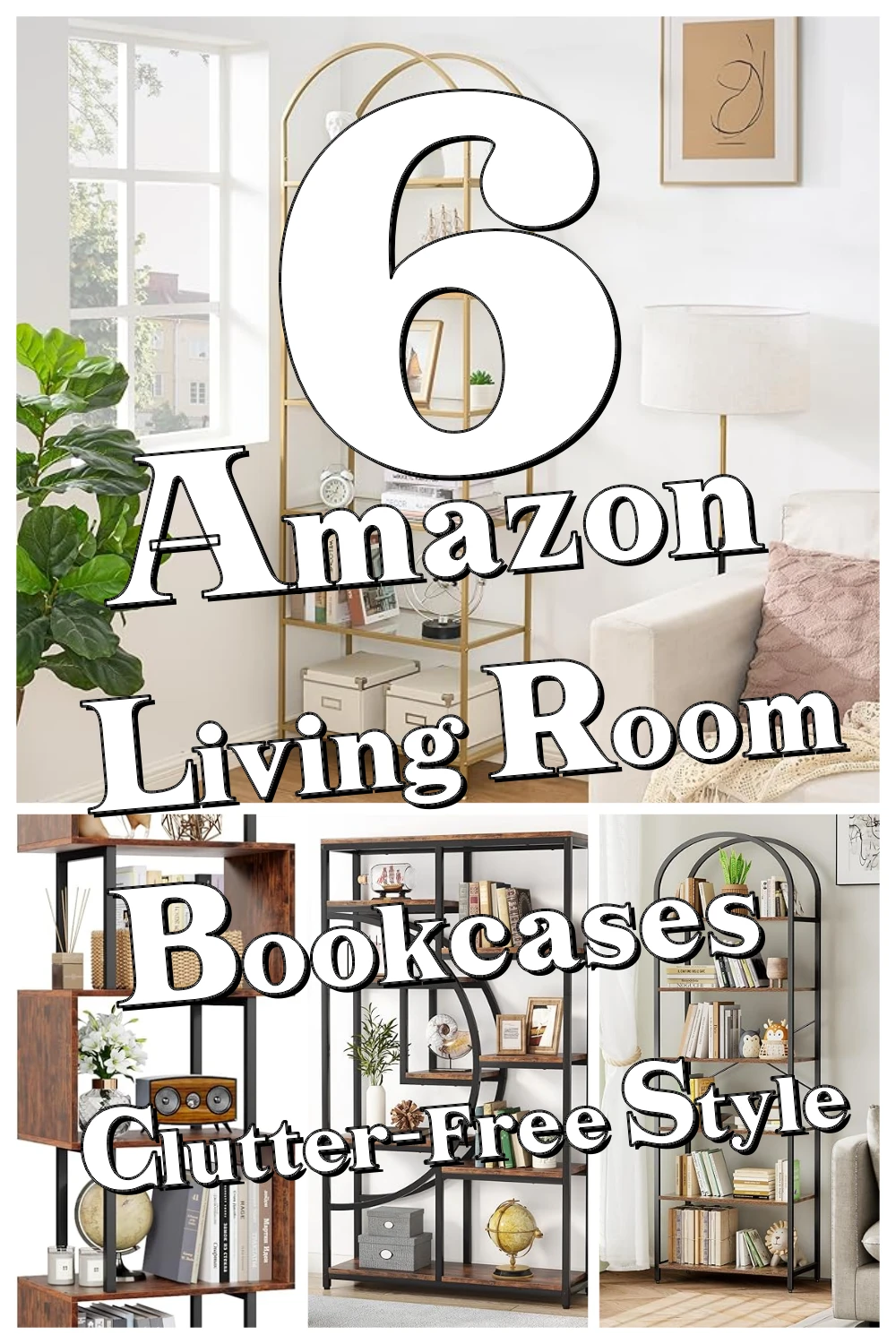 6 Genius Living Room Bookcases That Make Clutter Vanish and Style Pop Instantly