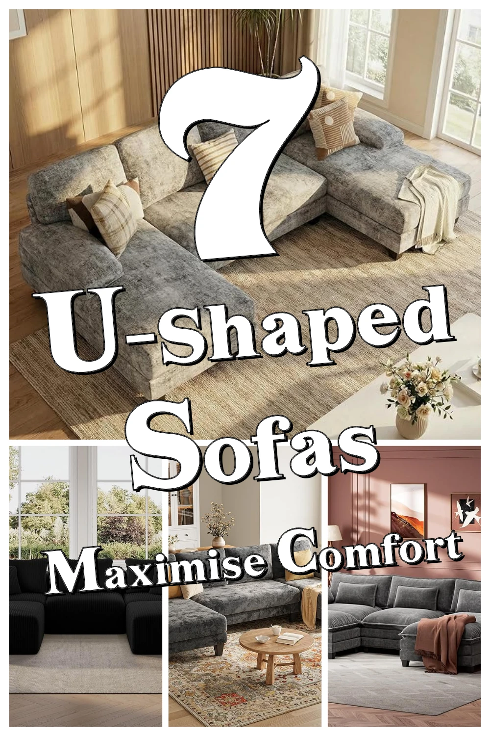 7 Clever U-Shaped Sectionals That Make Family Time Cozier and Rooms Feel Roomier