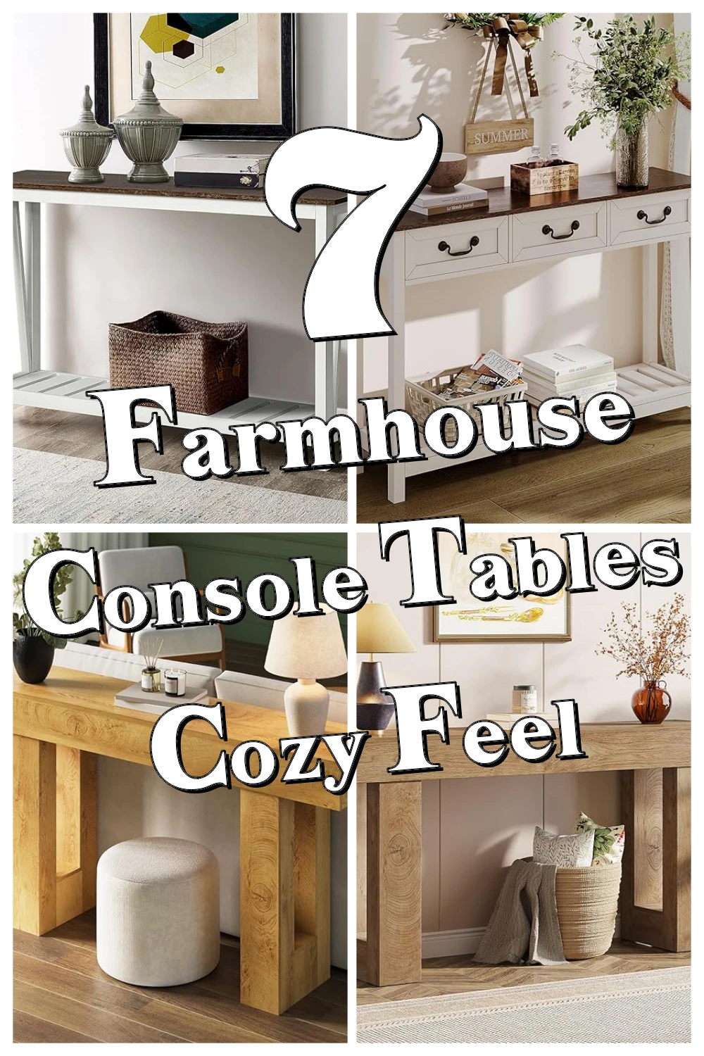 7 Cozy Farmhouse Console Tables You Didn’t Know Could Tame Living Room Clutter