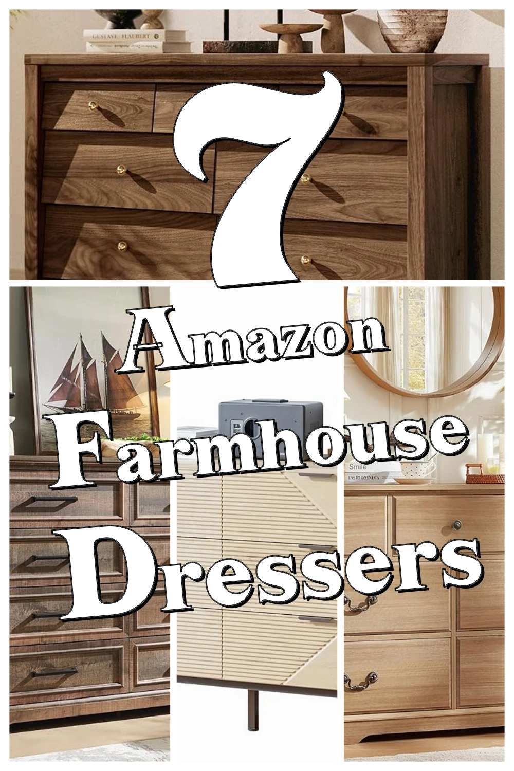 7 Farmhouse Drawer Dressers You Didn’t Know You Needed for Effortless Bedroom Organization