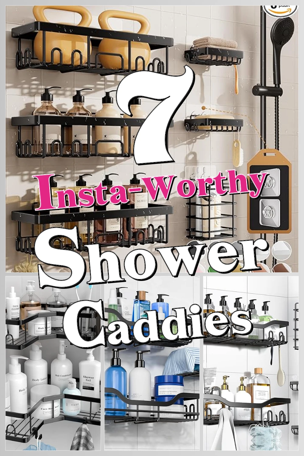 7 Shower Caddies That Make Your Bathroom Storage Look Insta-Worthy and Super Organized