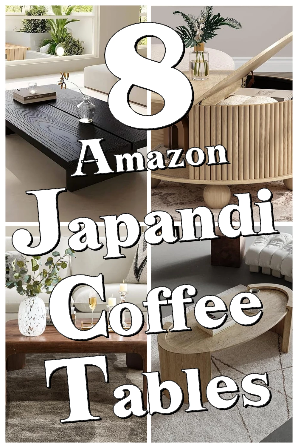 8 Japandi Coffee Tables with Clever Storage & Style for Minimalist Living Rooms