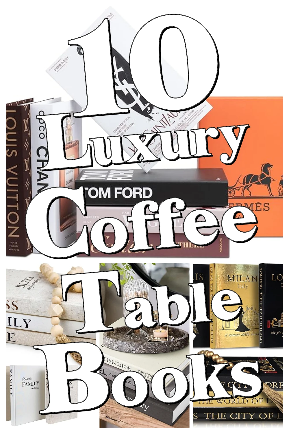10 Decorative Books That Actually Make Coffee Table Styling So Much Easier and Stylish