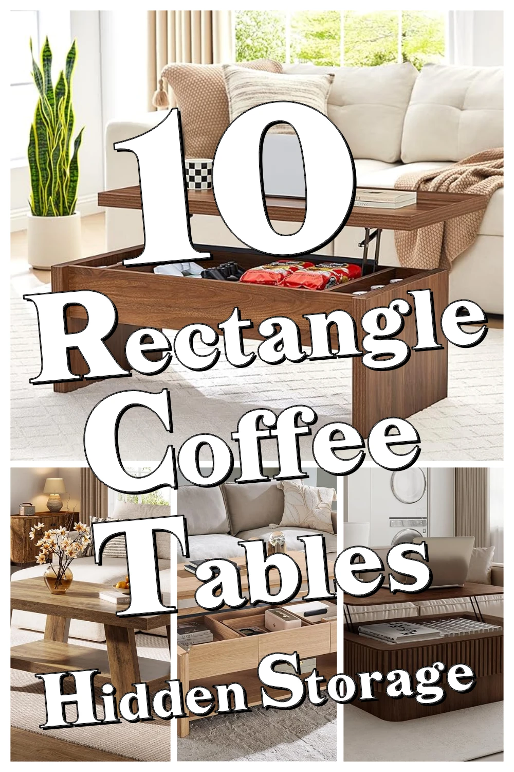10 Genius Rectangle Coffee Tables with Hidden Storage You Didn’t Know You Needed