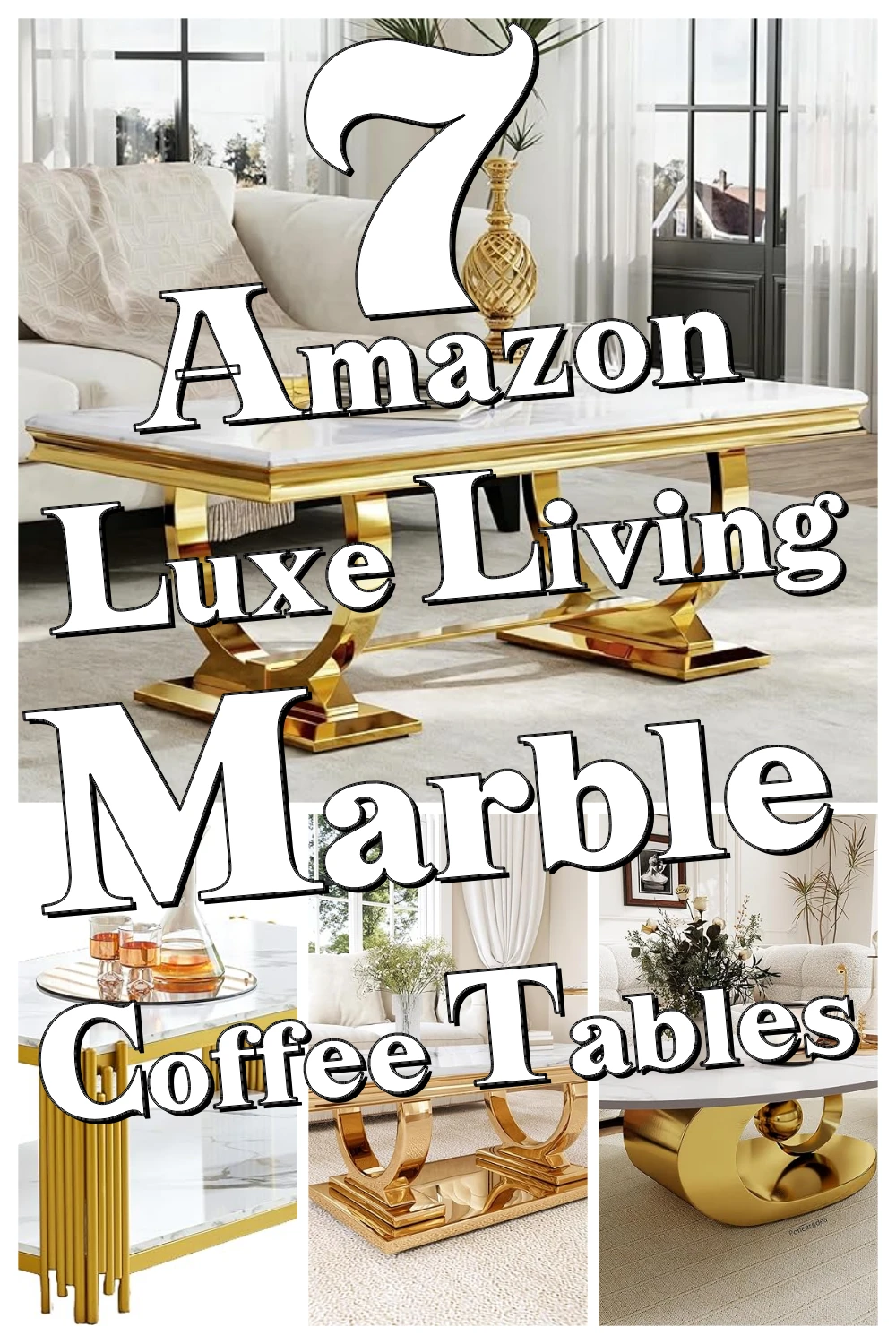 7 Must-Have Marble & Gold Coffee Tables That Bring Luxe Vibes You Didn’t Know You Needed