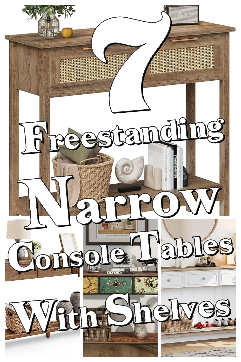 7 Narrow Console Tables with Clever Storage Tricks You Didn’t Know You Needed for Small Spaces