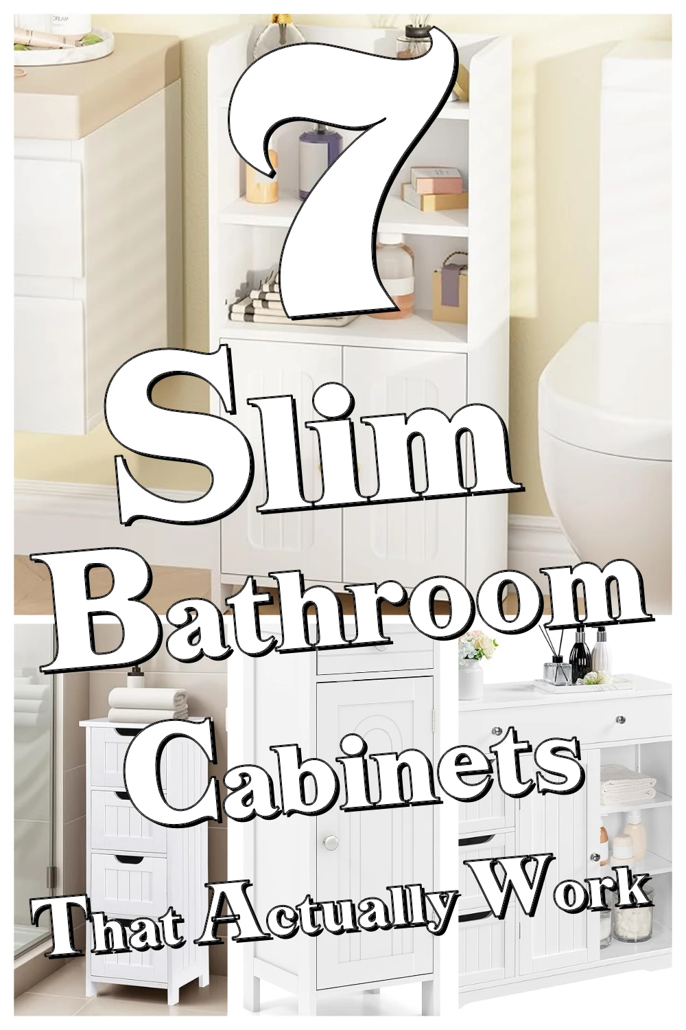 7 Slim Bathroom Cabinets That Actually Work for Tiny Bathrooms You Didn’t Know You Needed