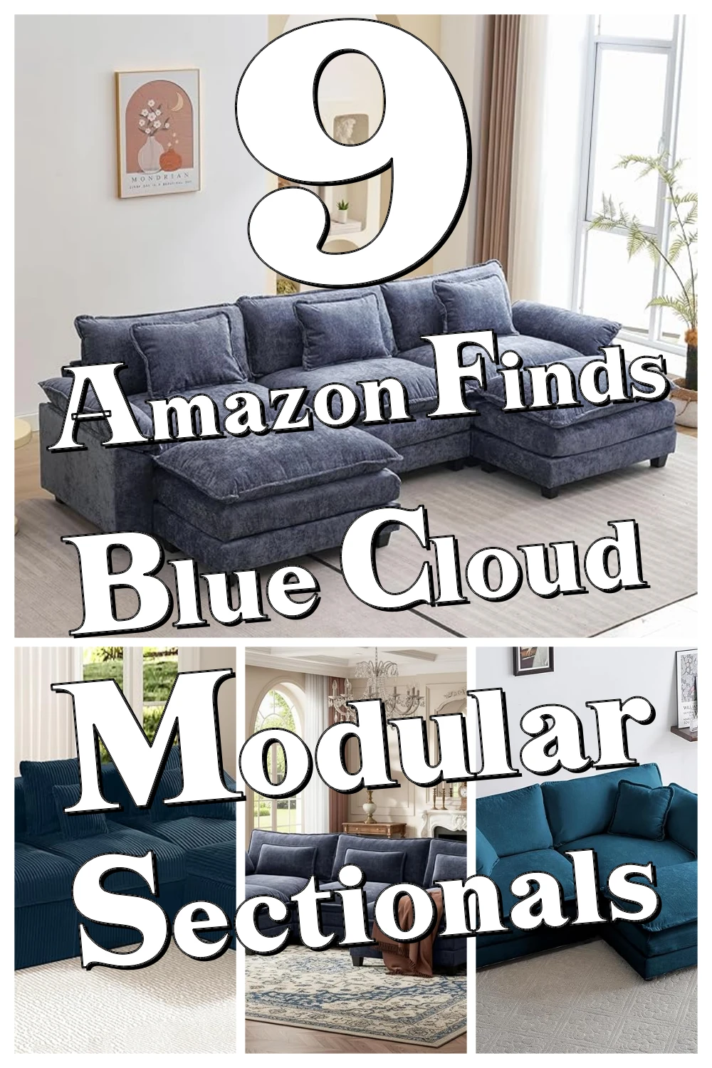 9 Genius Blue Cloud Sectionals That Make Small Living Rooms Feel Extra Cozy and Spacious
