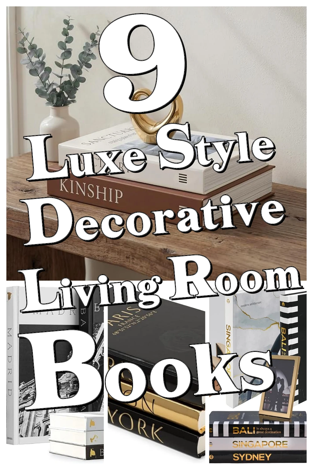 9 Must-Have Decorative Books That Instantly Up Your Small Living Room’s Luxe Factor