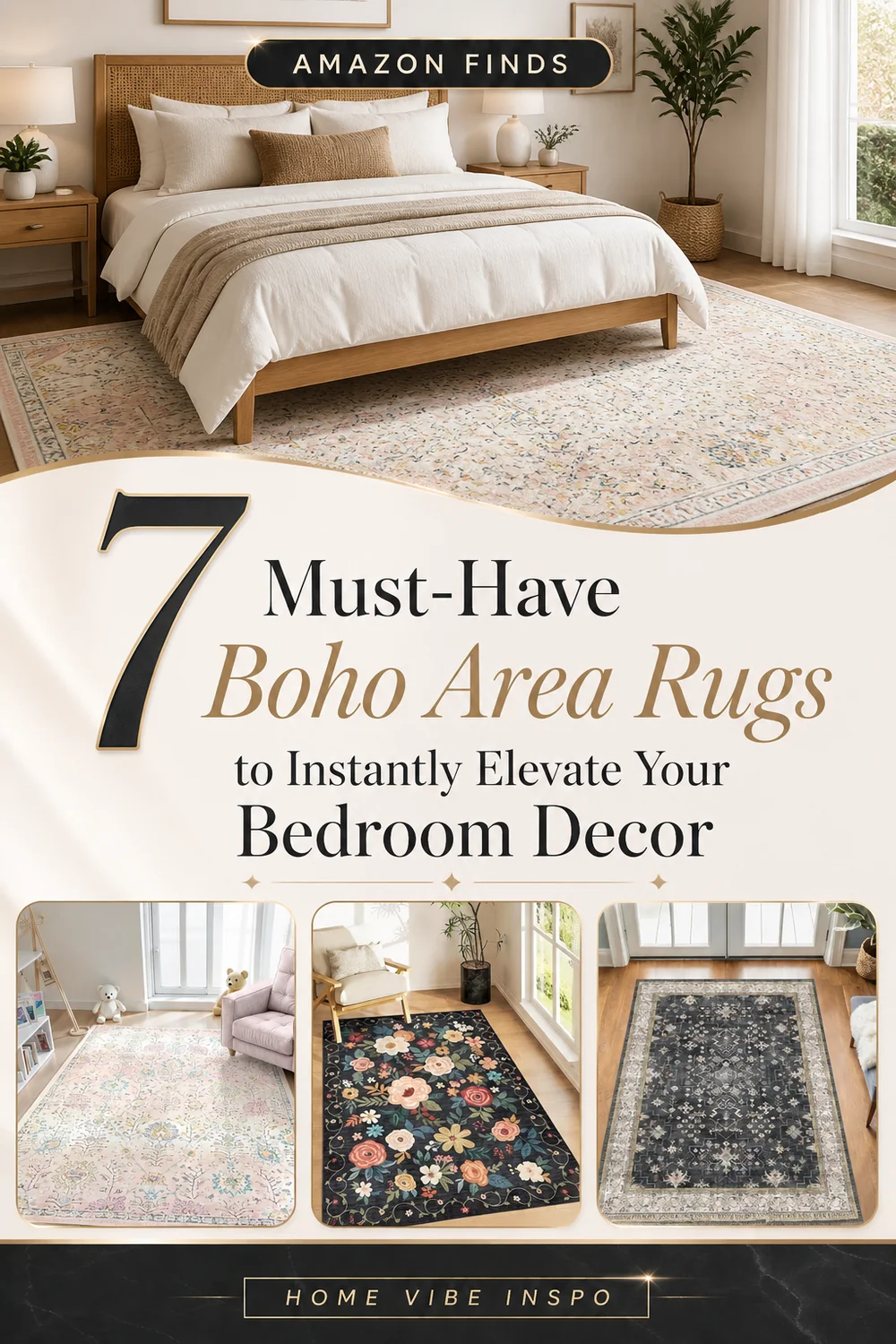 7 Must-Have Boho Area Rugs to Instantly Elevate Your Bedroom Decor