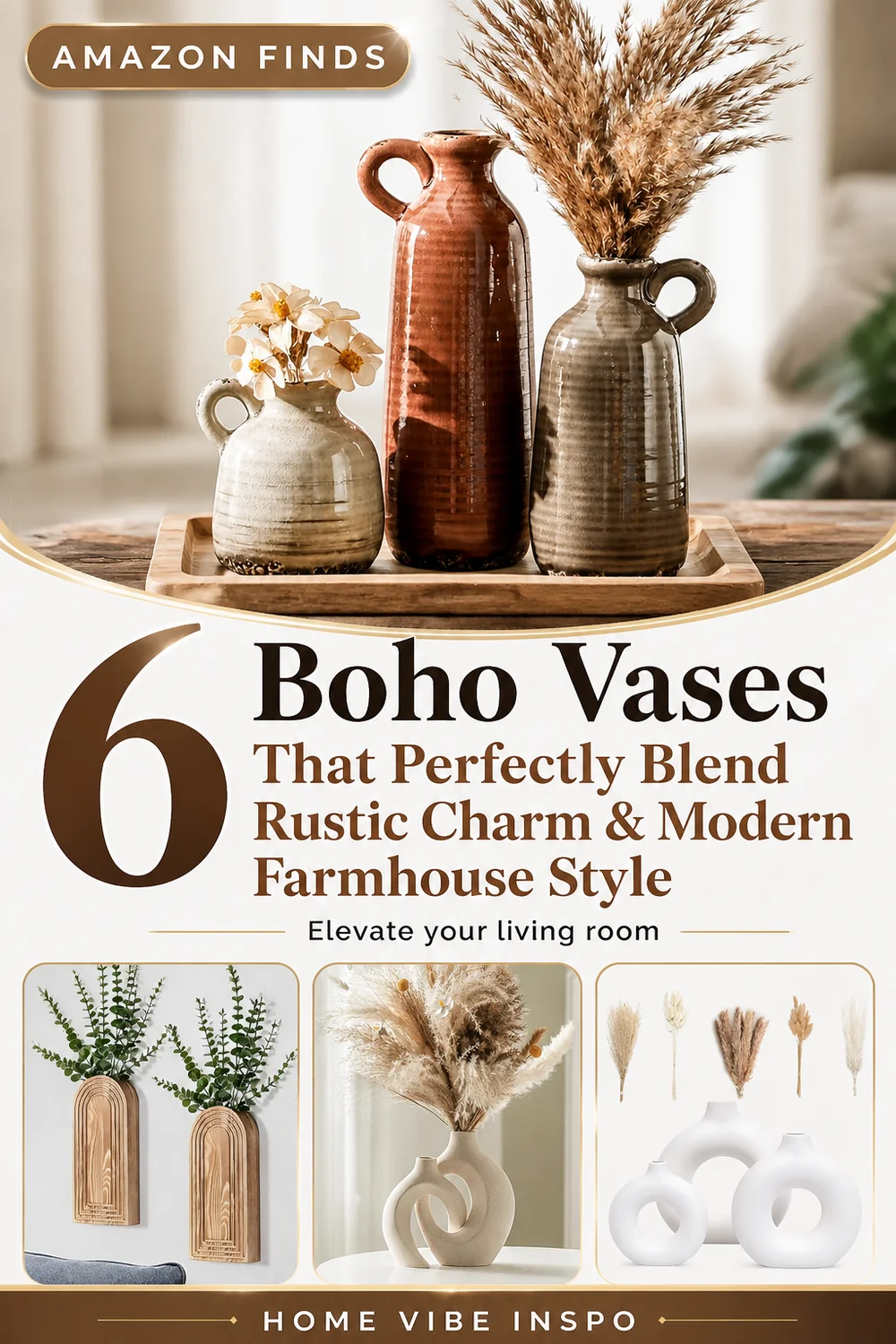 6 Boho Vases That Perfectly Blend Rustic Charm and Modern Farmhouse Style in Your Living Room