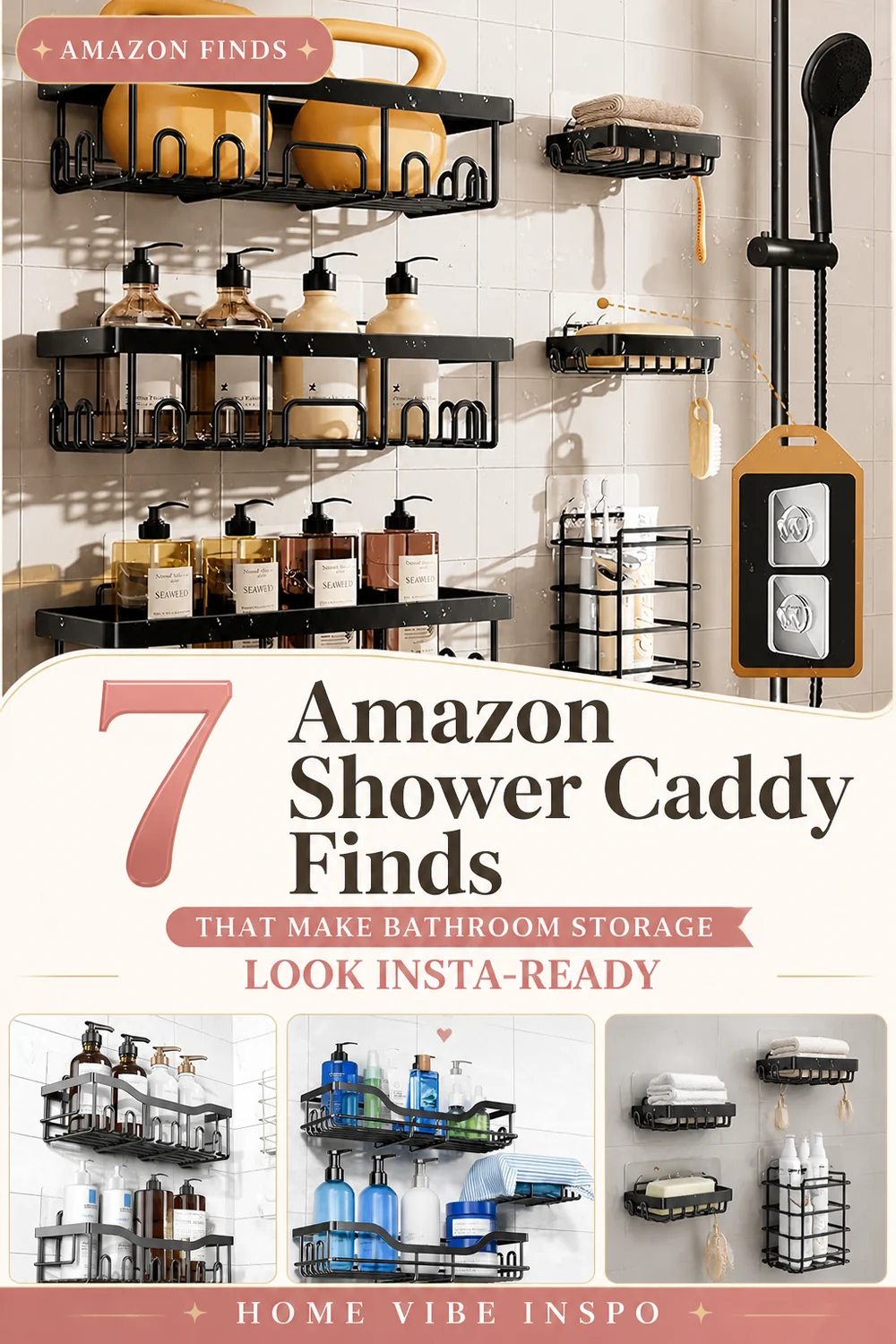 7 Amazon Shower Caddy Finds That Make Bathroom Storage Look Insta-Ready