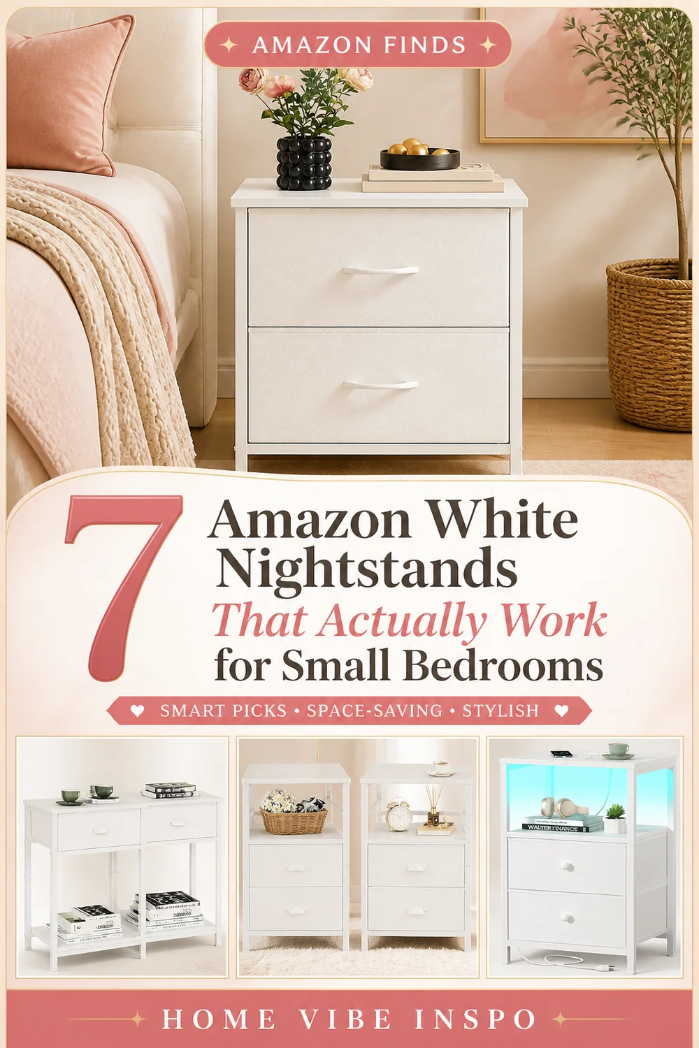 7 Amazon White Nightstands That Actually Work for Small Bedrooms