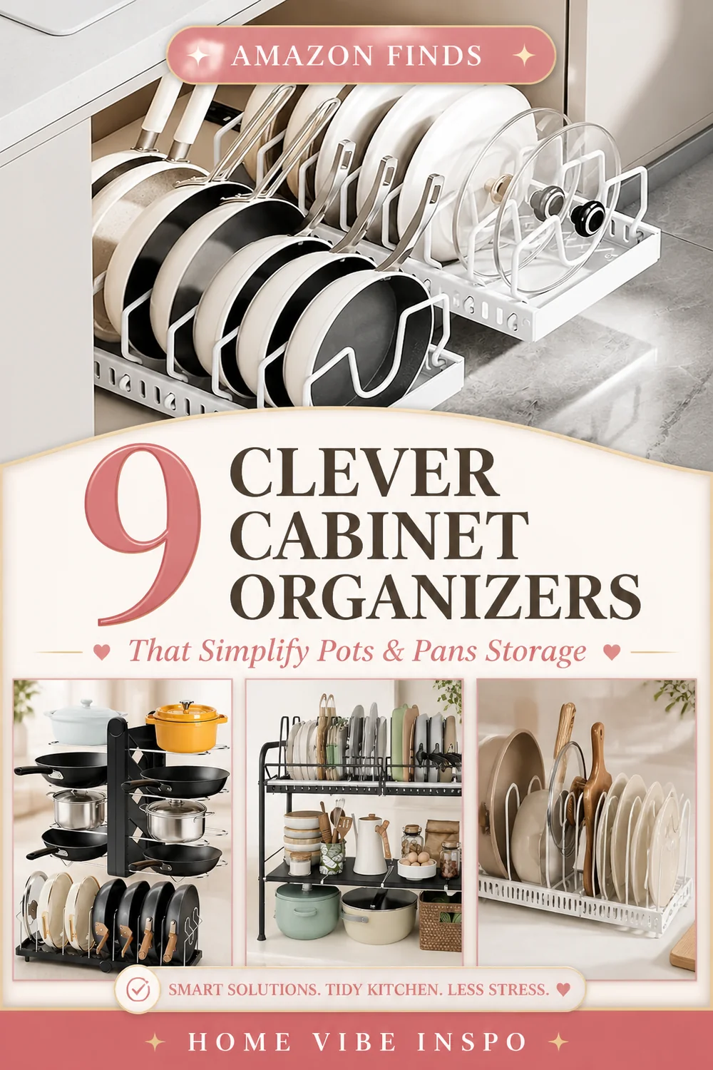 9 Clever Cabinet Organizers That Simplify Pots and Pans Storage