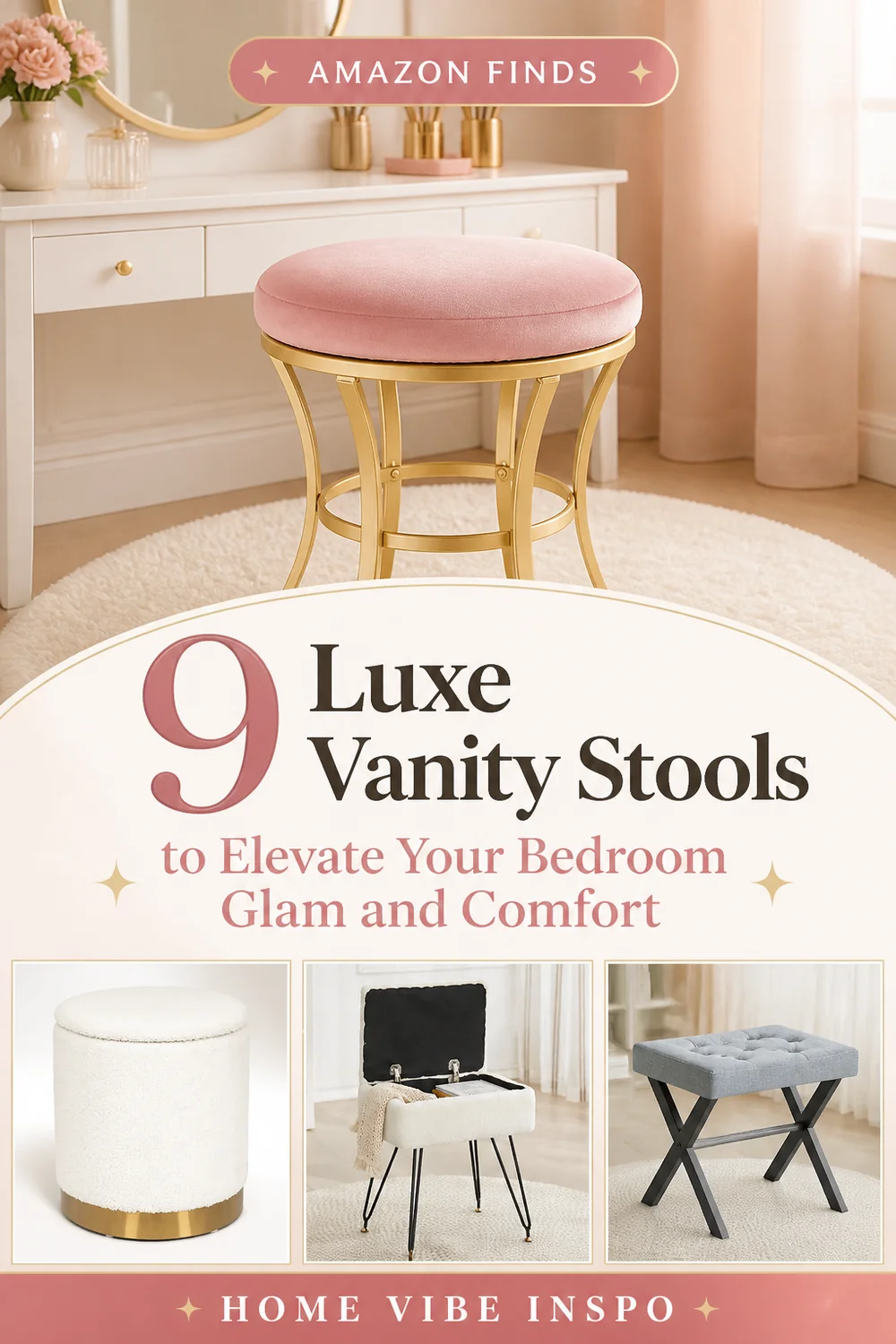 9 Luxe Vanity Stools to Elevate Your Bedroom Glam and Comfort