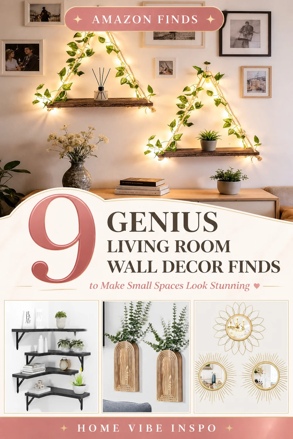 9 Genius Living Room Wall Decor Finds to Make Small Spaces Look Stunning