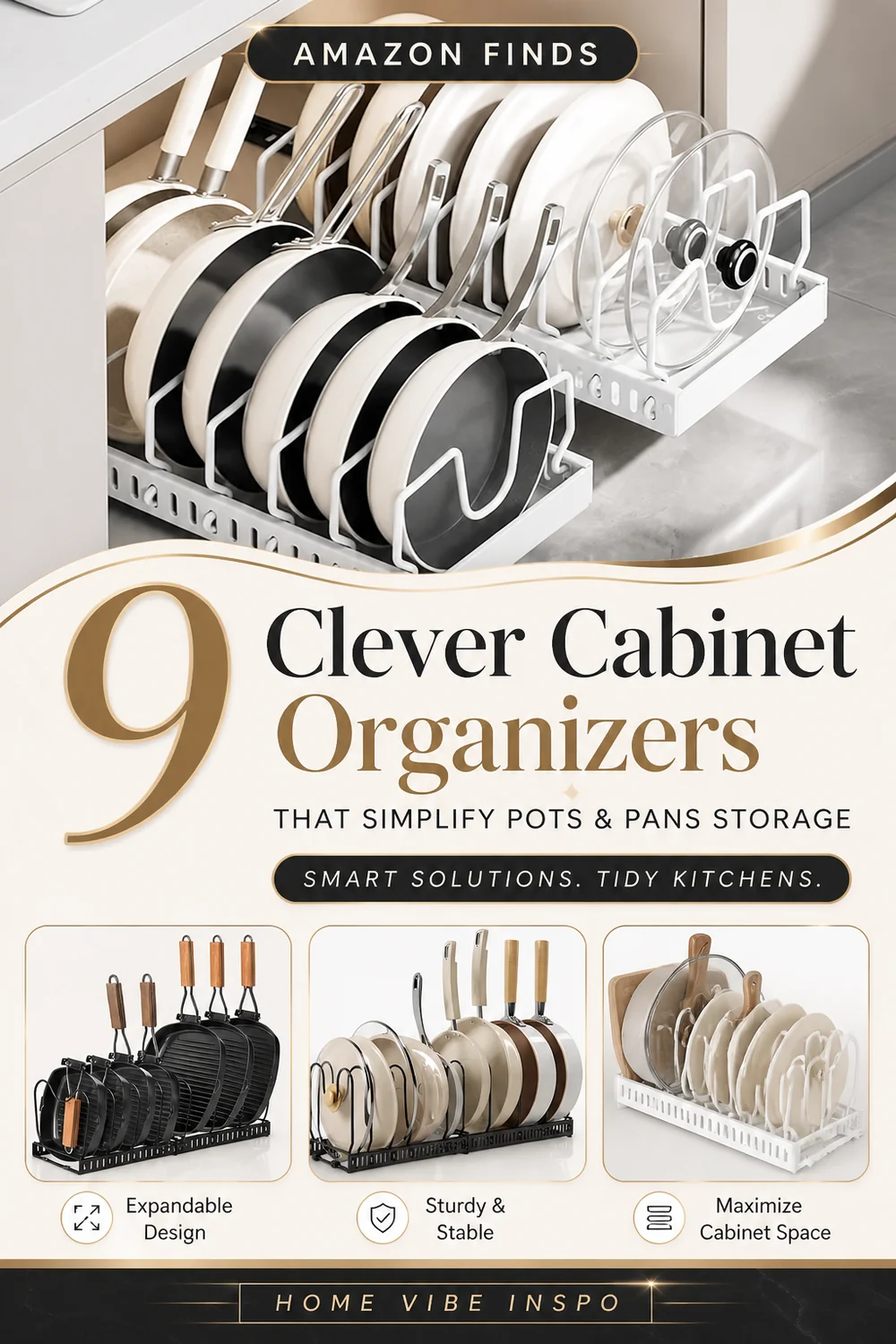 9 Clever Cabinet Organizers That Simplify Pots and Pans Storage